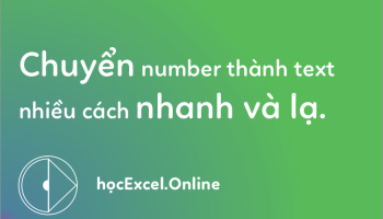 Hướng dẫn chuyển đổi định dạng number thành text bằng hàm text – Thủ thuật Excel